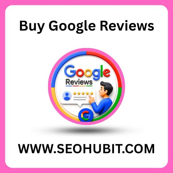 Buy Google Reviews
